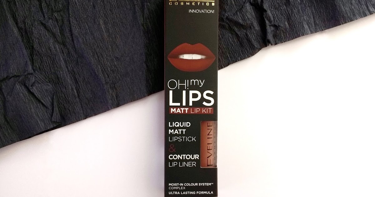 Prze Testujemy Wszystko Eveline Oh My Lips Matt Lip Kit Liquid