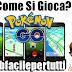 Pokémon Go Come Si Gioca? Ecco I Migliori Trucchi e Consigli