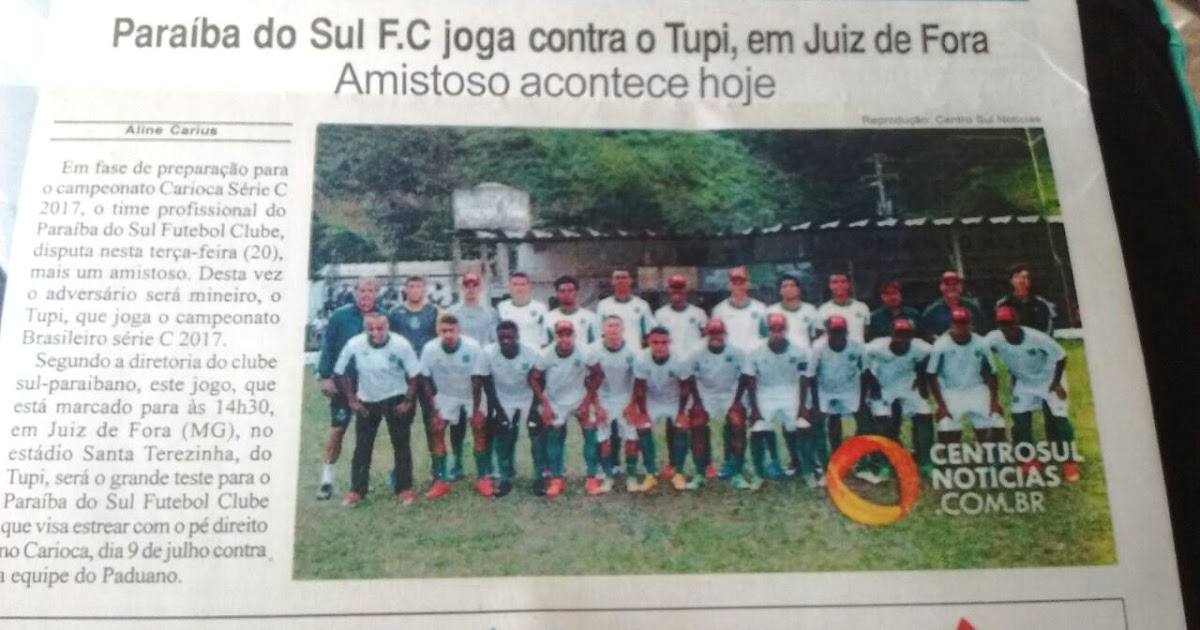 PARAÍBA DO SUL FUTEBOL CLUBE AMISTOSO DO PARAÍBA DO SUL FUTEBOL CLUBE RJ x TUPI(JUIZ DE FORA PARAÍBA DO SUL FUTEBOL CLUBE AMISTOSO DO PARAÍBA DO SUL FUTEBOL CLUBE RJ x TUPI(JUIZ DE FORA