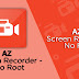 AZ Screen Recorder - No Root - Androit Ekran Kayıt Aracı
