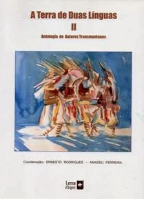 A Terra de Duas Línguas II.Antologia de Autores Transmontanos