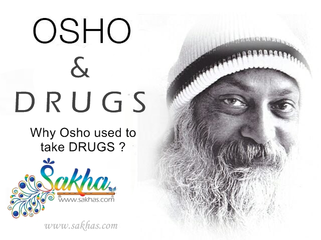Osho and Drugs | Osho Rajneesh Drugs | क्यूँ करते थे नशा Osho | Osho high on drugs | osho drugs