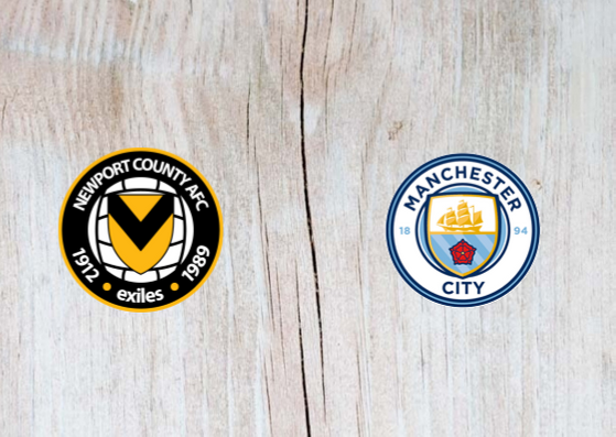 Newport vs Manchester City Full Match & Highlights 16 February 2019