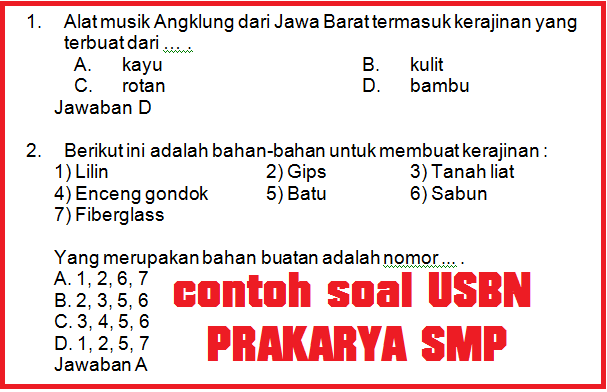 LATIHAN SOAL USBN PRAKARYA SMP TAHUN 2019/2020 KUMPULAN