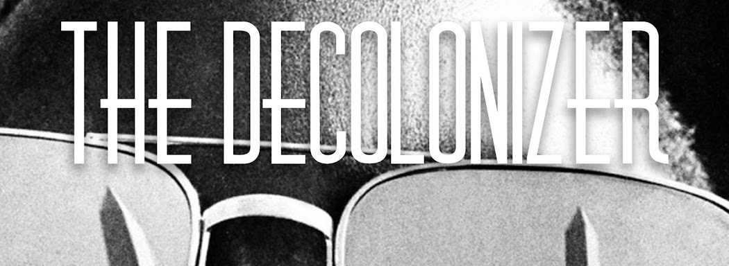 THE DECOLONIZER