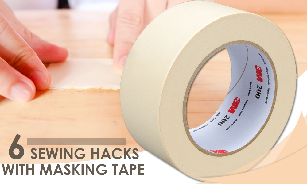 6 Sewing Hacks With Masking Tape
