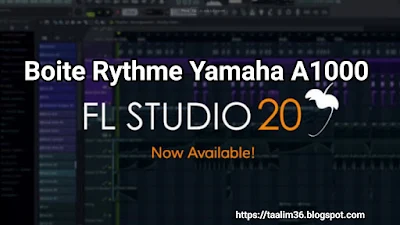 Boite Rythme Yamaha A1000 Fl studio Rai by Nidal_Abdelli