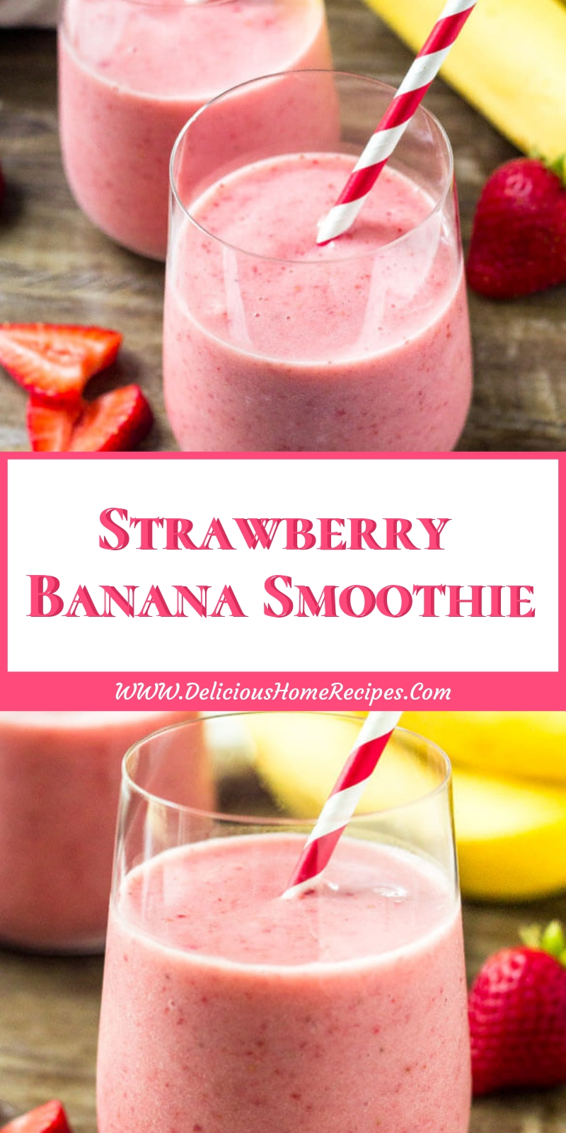 Strawberry Banana Smoothie Strawberry Banana Smoothie