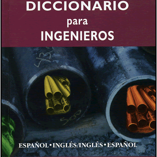 Diccionario para ingenieros Diccionario para ingenieros