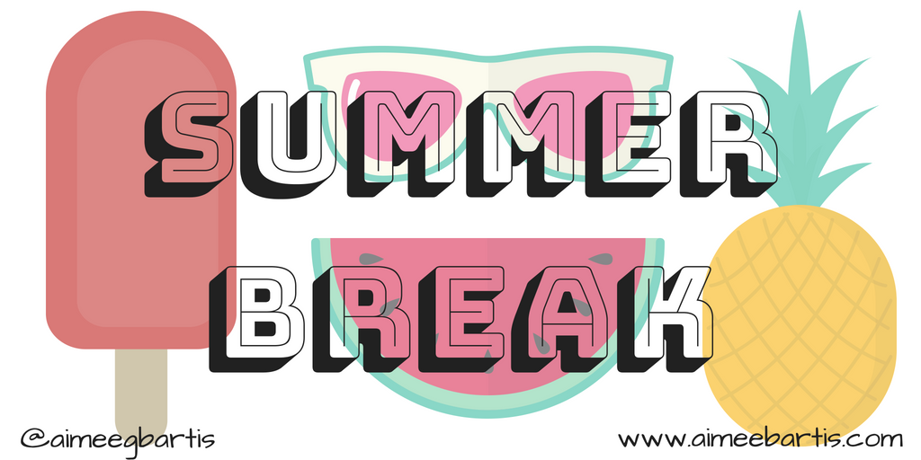 Aimee Bartis Summer Break