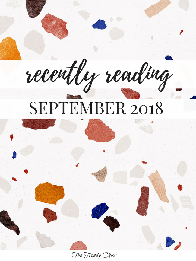 Recently Reading: September 2018