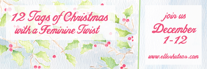http://ellenhutson.typepad.com/the_classroom_new/2014/12/12-tags-of-christmas-with-a-feminine-twist-2014-challenge.html