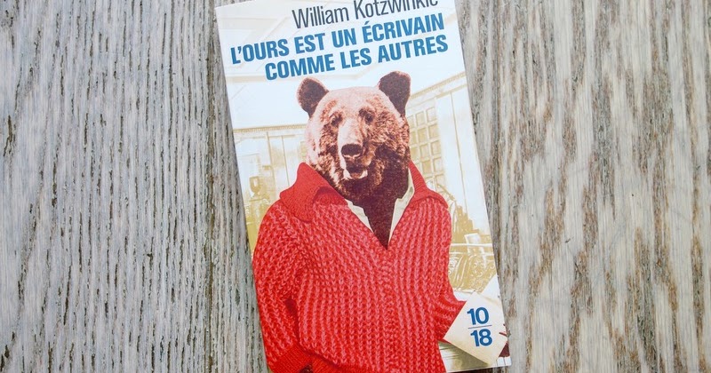 L'ours Est Un écrivain Comme Les Autres