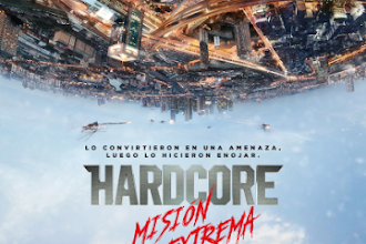 Hardcore: Misión Extrema - La primera película de acción filmada íntegramente en primera persona, similar a los videojuegos