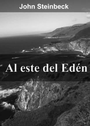 Las lecturas del Maestre: "Al este del Edén", de John Steinbeck