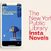 The New York Public Library introduces classic literature to "Instagram Stories" with Insta Novels