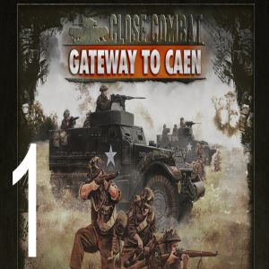 Cover Download Close Combat Gateway to Caen Game For PC