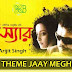 THEME JAAY MEGH Lyrics - C/O Sir | Arijit Singh