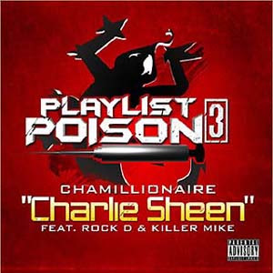 Chamillionaire - Charlie Sheen Lyrics | Letras | Lirik | Tekst | Text | Testo | Paroles - Source: mp3junkyard.blogspot.com