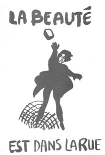 Black and white illustration of a woman in a full coat and narrow-legged pants tossing a boxy shape (that might be a brick) toward the viewer. Text above and below the figure reads "La Beauté Est Dans La Rue."