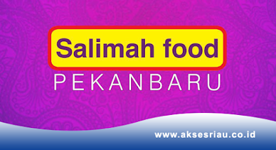 Salimah Food Pekannbaru