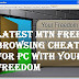 Latest Mtn Unlimited Free Browsing For PC Users With Your-Freedom VPN