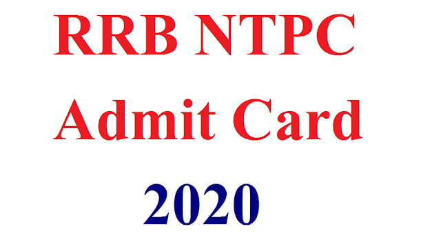 RRB NTPC Admit Card, RRB NTPC Exam Date, NTPC Exam Date,