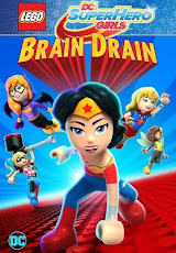 Lego DC Super Hero Girls: Brain Drain (2017) เลโก้ แก๊งค์สาว ดีซีซูเปอร์ฮีโร่ ทลายแผนล้างสมองครองโลก