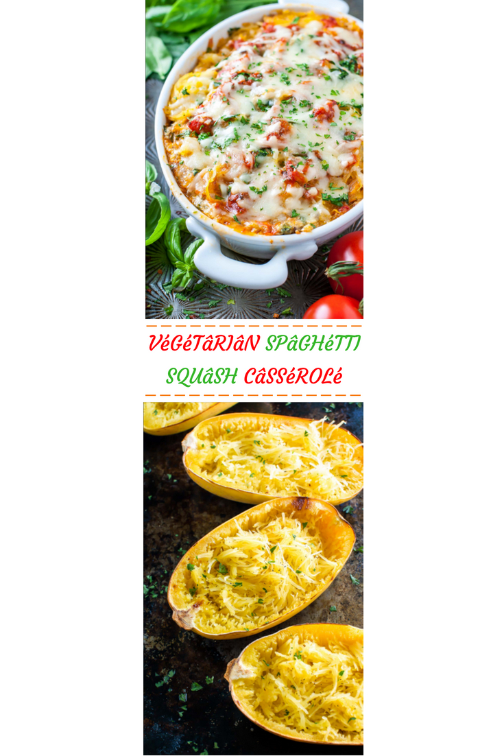 VéGéTâRIâN SPâGHéTTI SQUâSH CâSSéROLé healty food recipes