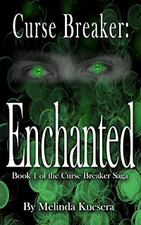 Curse Breaker: Enchanted - magical mayhem interferes with a murder mystery in this fantasy thrill ride by Melinda Kucsera
