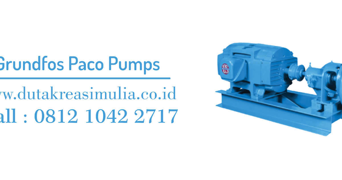 Distributor Pompa Industri Grundfos Paco Centrifugal Pumps Pompa