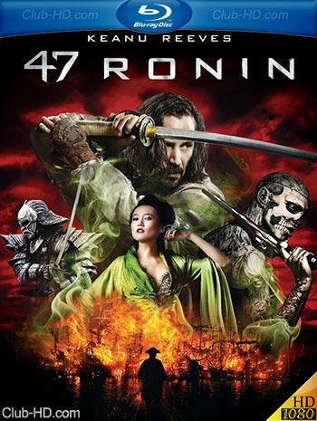 47 Ronin (2013) 1080p BDRip Dual Latino-Inglés [Subt. Esp] (Acción. Drama. Fantástico)