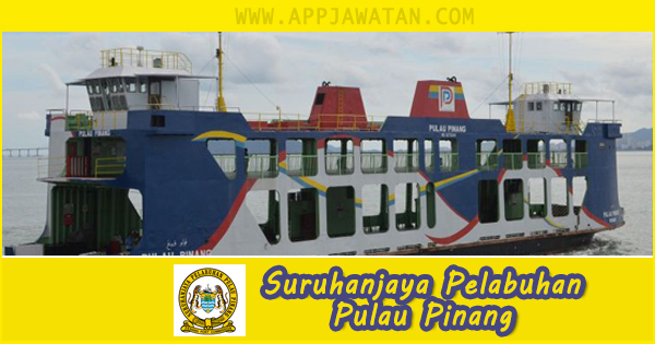 Jawatan Kosong di Suruhanjaya Pelabuhan Pulau Pinang