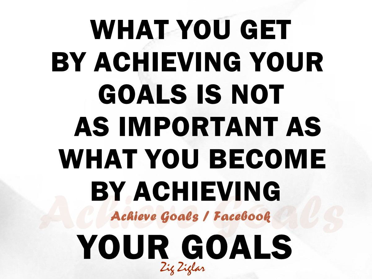 Accomplish Your Goals Quotes. QuotesGram Accomplish Your Goals Quotes. QuotesGram