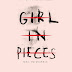 Itt a Girl in Pieces magyar borítója és fülszövege