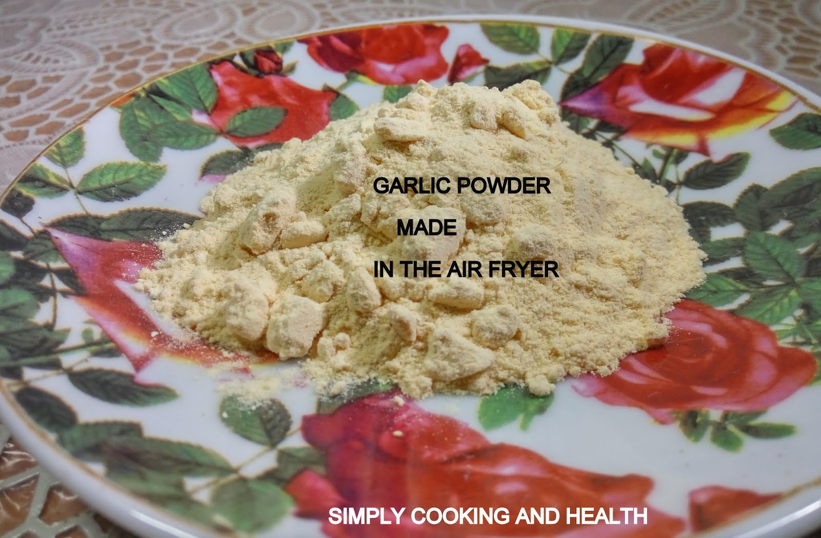 Simply Cooking and Health Garlic dried in the oven and air fryer and