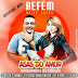 ARROCHA - REFEM-ASAS DO AMOR