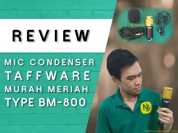 Review Ulasan Microphone Condenser Taffware BM 800