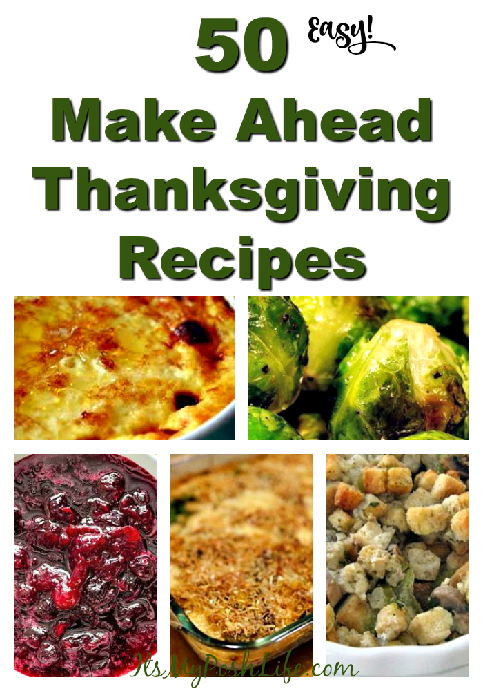 50 Make Ahead Thanksgiving Recipes 50 Make Ahead Thanksgiving Recipes