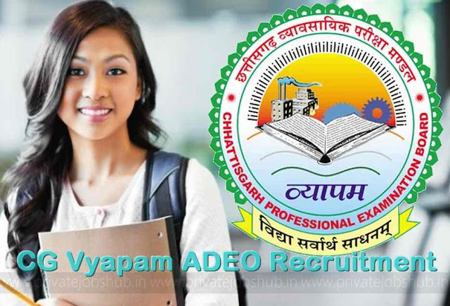 CG Vyapam ADEO Recruitment CG Vyapam ADEO Recruitment