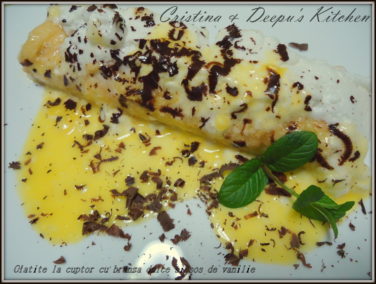 Grænseværdi vil beslutte klassekammerat Cristina & Deepu's Kitchen: Clatite la cuptor cu branza dulce si sos de  vanilie / Baked crepes with cottage cheese and vanilla sauce