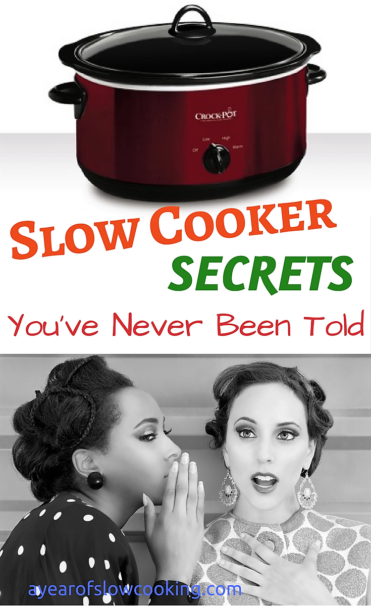 Slow Cooker Secrets You've Never Been Told - A Year of Slow Cooking