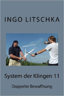 Sachbuch über den Kampf mir doppelter Bewaffnung,mit langem Messer und Dolch oder Rapier und Dolch von Ingo Litschka
