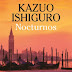 Gradiva | "Nocturnos" de Kazuo Ishiguro 