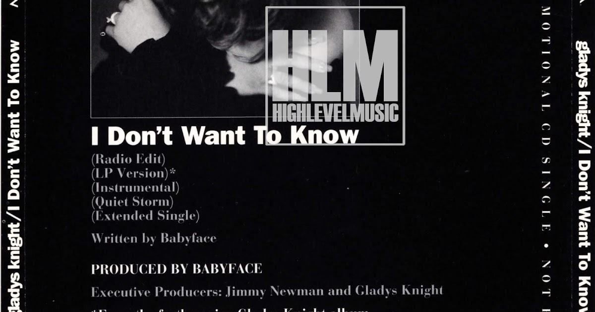 Highest Level Of Music Gladys Knight I Don T Want To Know Promo Cdm Flac 1994 Hlm