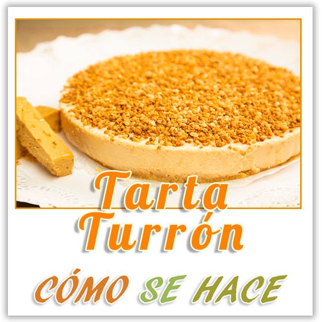  TARTA DE TURRÓN SIN HORNO