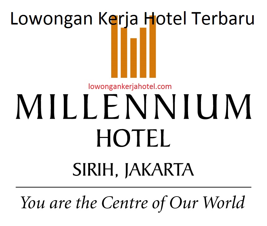 Lowongan Kerja Hotel Millenium Sirih Jakarta - Loker Terbaru 2016