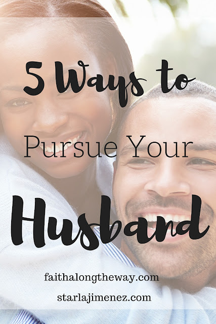 How to Pursue Your Husband