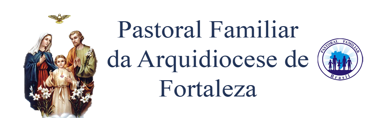 Pastoral Familiar da Arquidiocese de Fortaleza