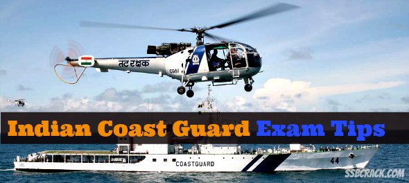 Indian Coast Guard Exam Tips